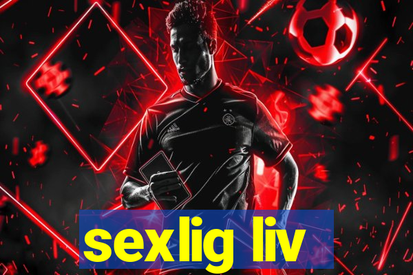 sexlig liv