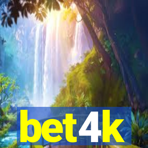 bet4k