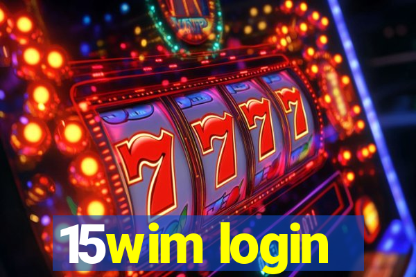 15wim login