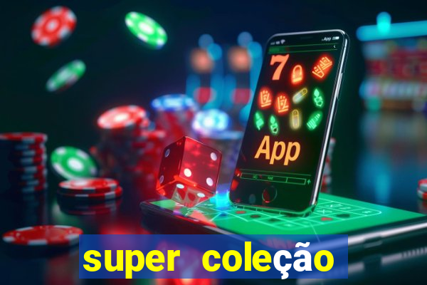 super coleção 7784 jogos download