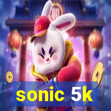 sonic 5k