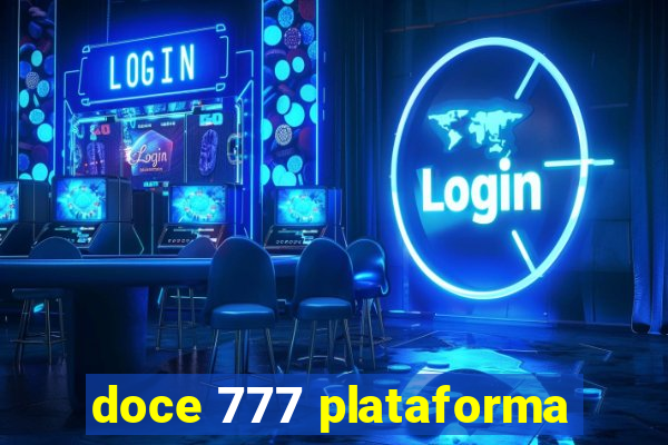 doce 777 plataforma