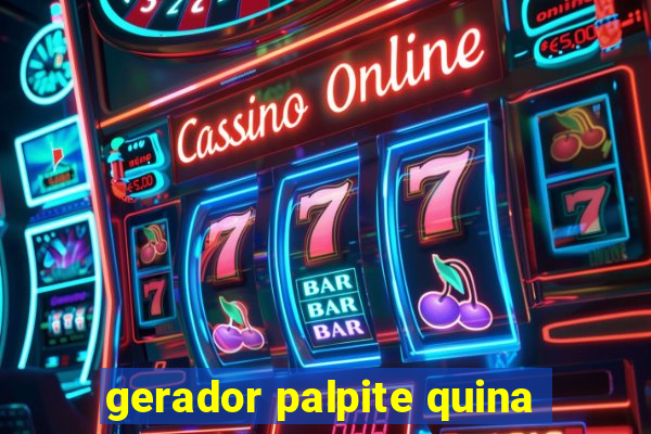 gerador palpite quina