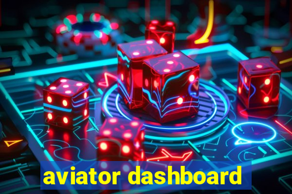 aviator dashboard