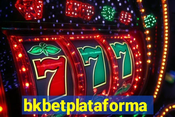 bkbetplataforma