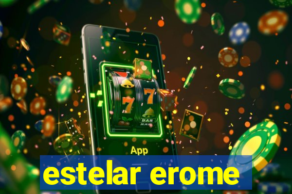 estelar erome