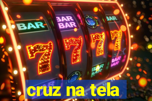 cruz na tela