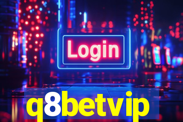 q8betvip