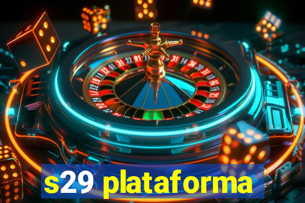 s29 plataforma