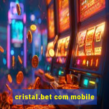 cristal.bet com mobile