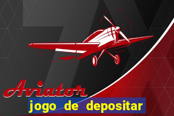 jogo de depositar 5 reais