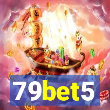 79bet5