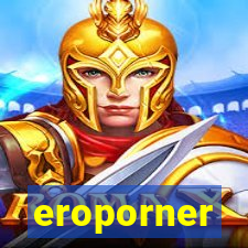 eroporner