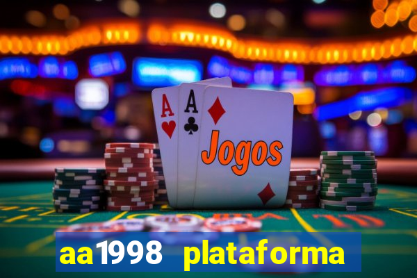 aa1998 plataforma de jogos