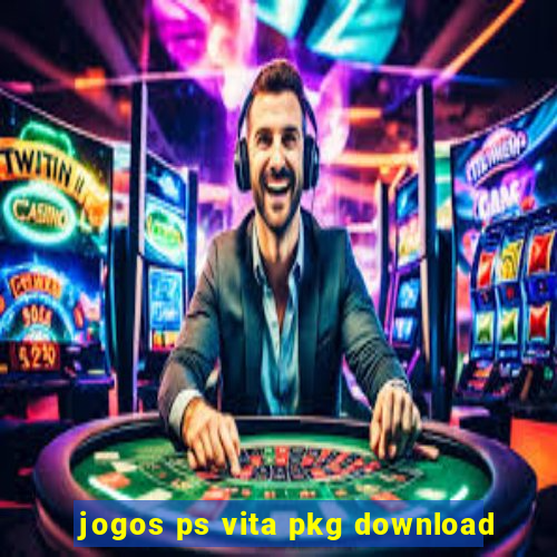 jogos ps vita pkg download