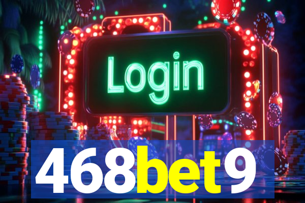 468bet9