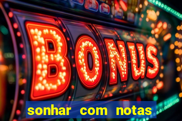 sonhar com notas de 50 reais jogo do bicho