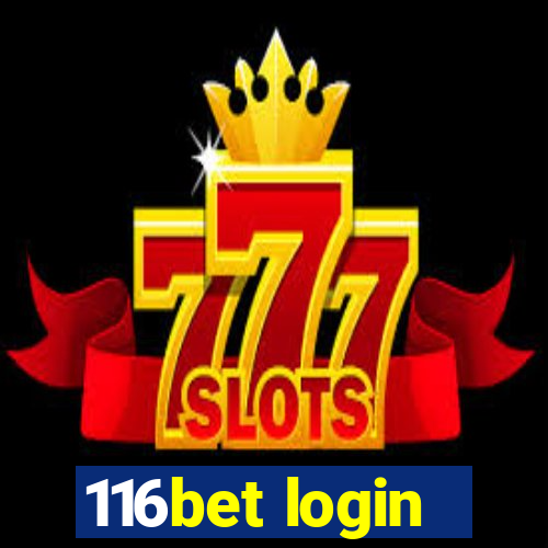 116bet login