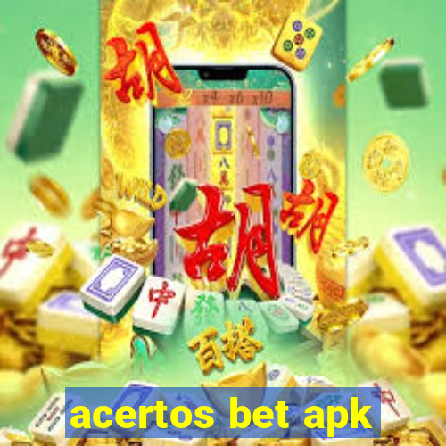 acertos bet apk