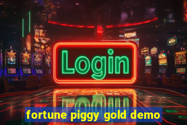 fortune piggy gold demo