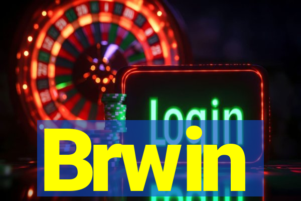 Brwin