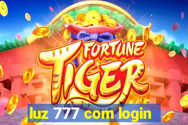 luz 777 com login