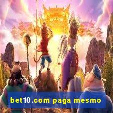 bet10.com paga mesmo