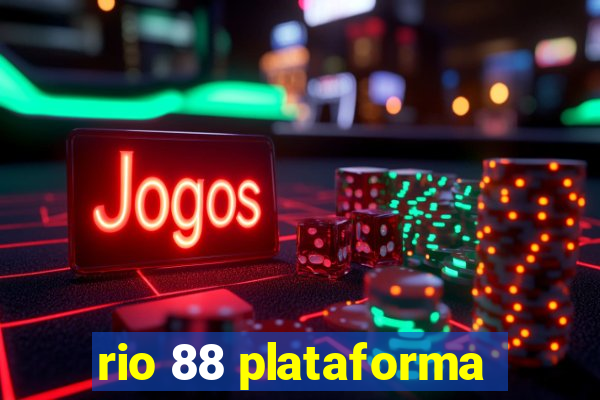 rio 88 plataforma