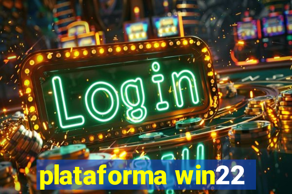 plataforma win22