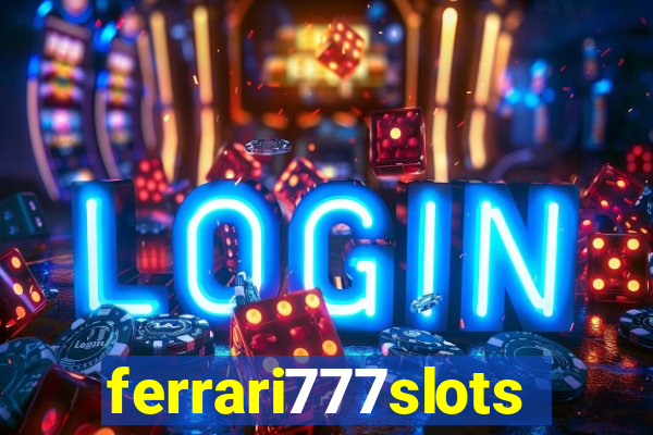 ferrari777slots.com