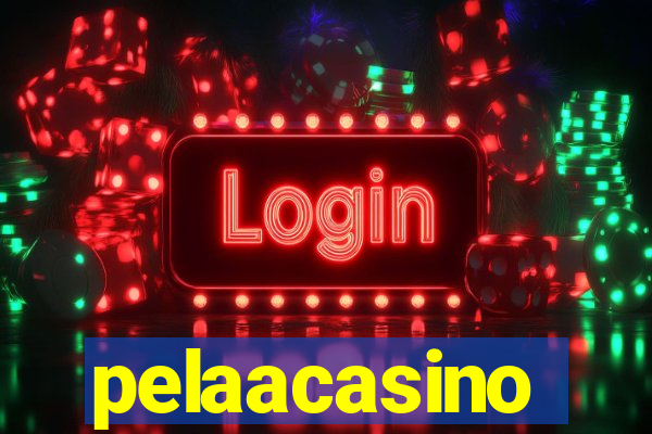 pelaacasino