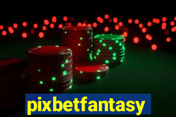 pixbetfantasy