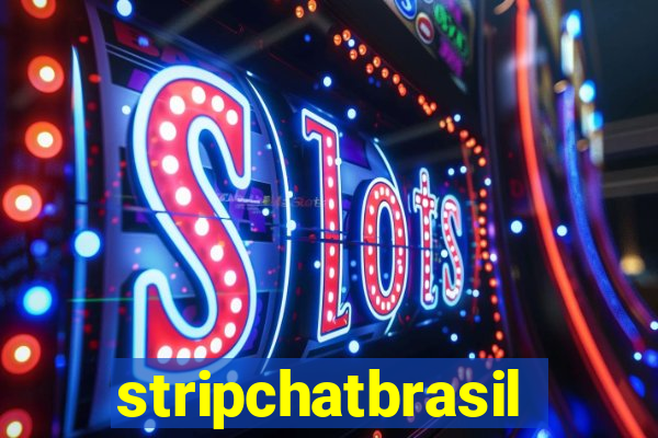 stripchatbrasil