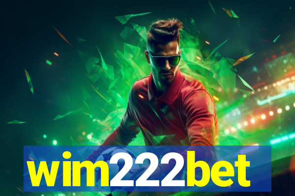 wim222bet