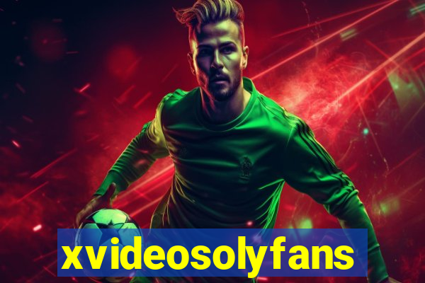 xvideosolyfans