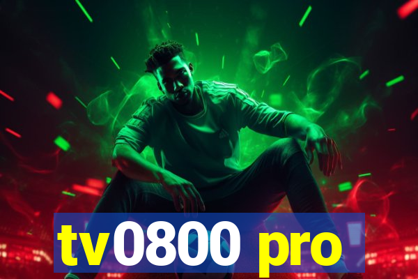 tv0800 pro