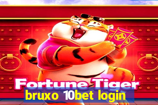 bruxo 10bet login