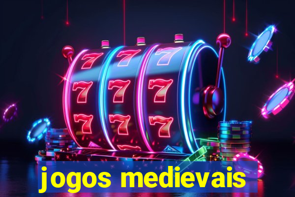 jogos medievais