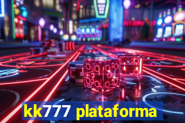 kk777 plataforma