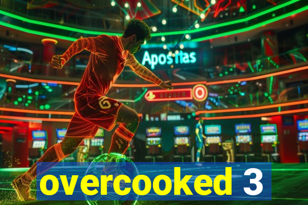 overcooked 3