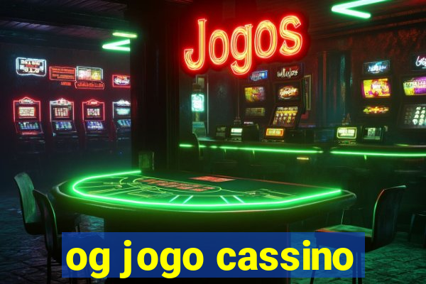 og jogo cassino