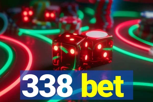 338 bet