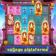 soljogo plataforma