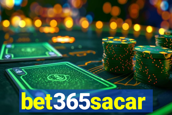 bet365sacar