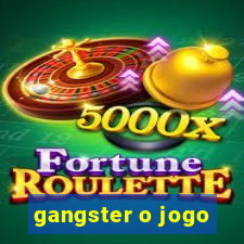 gangster o jogo