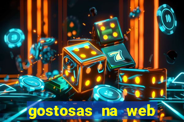 gostosas na web cam ao vivo