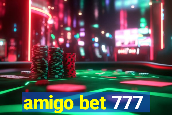 amigo bet 777