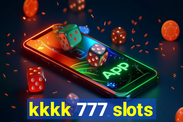 kkkk 777 slots