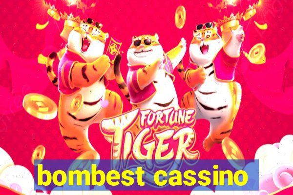 bombest cassino