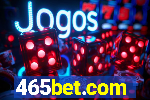 465bet.com